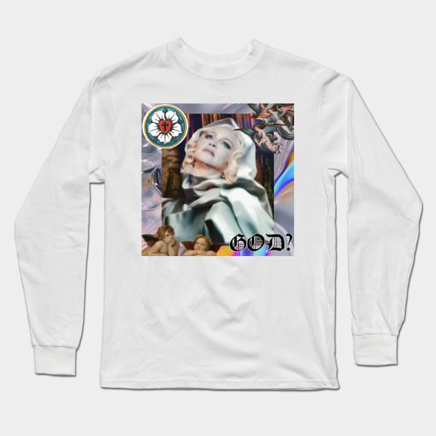 God? Long Sleeve T-Shirt by DestroyMeDaddy